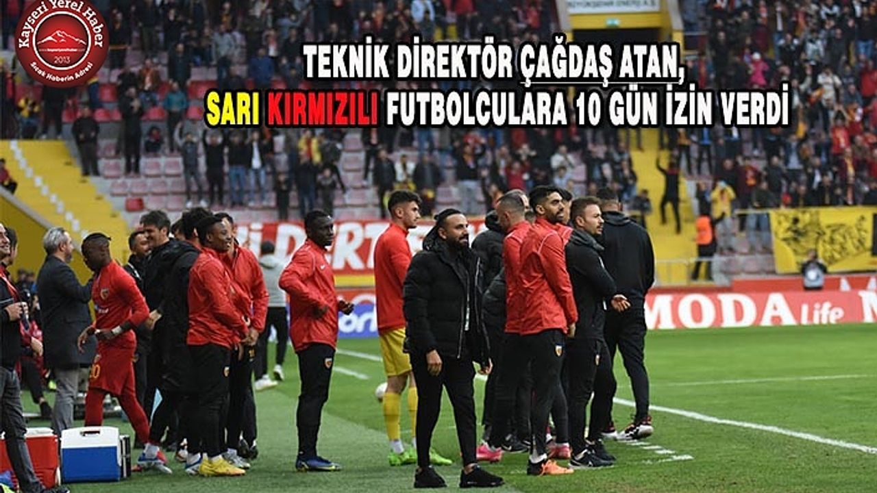 Kayserispor’da Futbolculara İzin