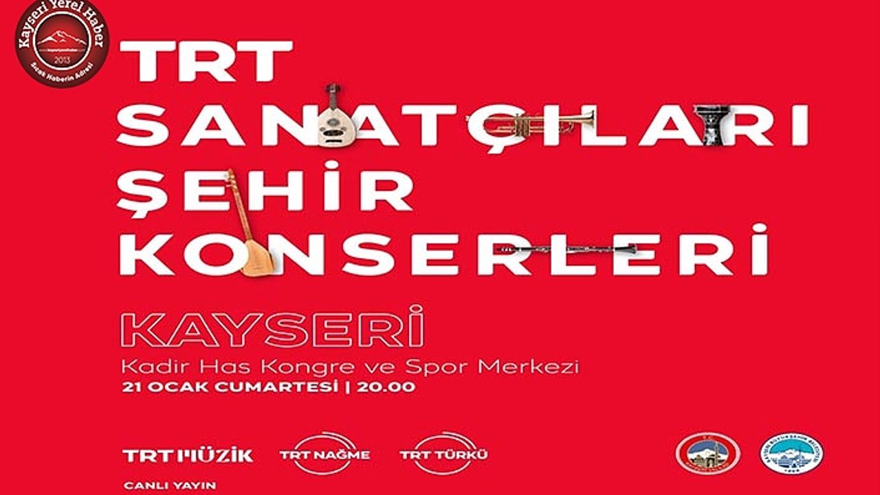 TRT Sanatçıları Kayseri’ye Geliyor