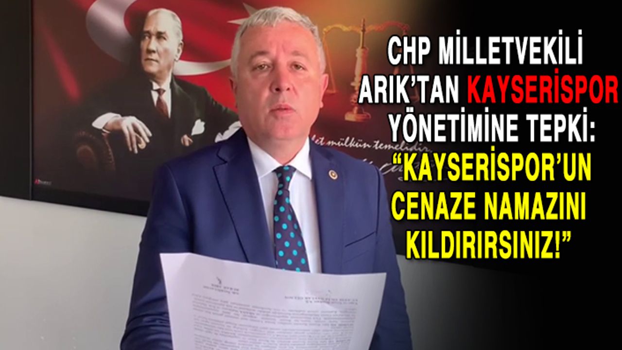 "Kayserispor'un Cenaze Namazını Kıldırırsınız"