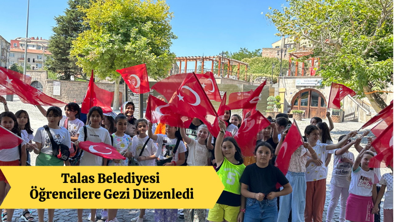 Talas Belediyesi Öğrencilere Gezi Düzenledi