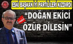 Doğan Ekici Özür Dilesin!