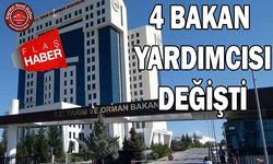 4 Bakan Yardımcısı Değişti