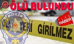 Evinde Ölü Bulundu