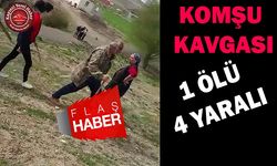 Komşu Kavgası: 1 Ölü 4 Yaralı