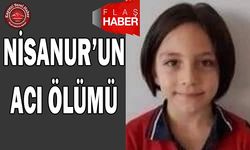 Nisanur’un Acı Ölümü