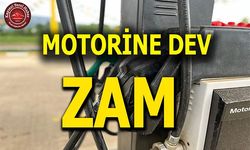 MOTORİNE DEV ZAM!