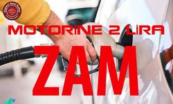 Motorine 2 liraya yakın ZAM