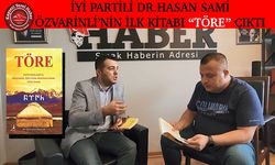 İYİ Partili Dr.Hasan Sami Özvarinli’nin İlk Kitabı “TÖRE” çıktı