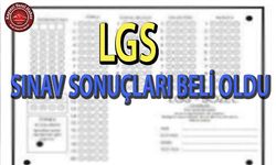 LGS Yerleştirme Sonuçları Açıklandı