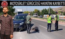 MOTOSİKLET SÜRÜCÜSÜ MUHABİR HAYATINI KAYBETTİ