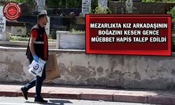 Kız Arkadaşını Mezarlıkta Bıçakladı Müebbet Hapis İstenildi