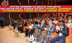 KTO’DA DÖNEMİN İLK MECLİS TOPLANTISI GERÇEKLEŞTİRİLDİ