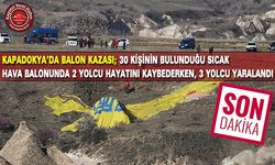 Nevşehir’de Balon Kazası: 2 Ölü