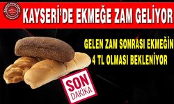 SON DAKİKA… Ekmeğe Yüzde 14 Zam Geliyor