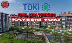 Sosyal Konut Temel Atma Programında Kayseri Yok