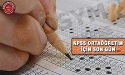 KPSS Ortaöğretim İçin Son Gün