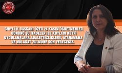 CHP’li ÖZER, ÖĞRETMENLER GÜNÜNÜ KUTLADI