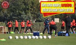 Kayserispor’da İzin Bugün Bitti