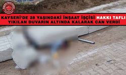 Yıkılan Duvarın Altında Kalan Genç İşçi Hayatını Kaybetti