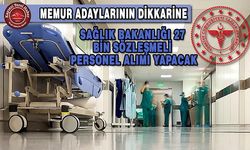 27 Bin Sözleşmeli Personel İstihdamı