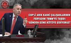 CHP’li Arık; “Günden Güne Kötüye Gidiyoruz”