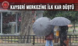 Kayseri Kent Merkezine Sezonun İlk Karı Yağdı