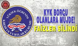 KYK Borç Faizleri Silindi