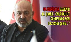 Çamlı: "Onur Bizimle Sözleşme Uzattı"