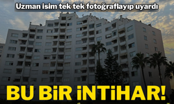 'Bu bir intihar' deyip Adana ve Mersin'i uyardı