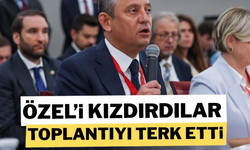 Özel’i kızdırdılar toplantıyı terk etti