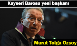 Kayseri Barosu yeni başkanı Murat Tolga Özsoy oldu