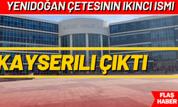 Yenidoğan çetesinin ikinci ismi Kayserili çıktı