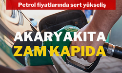 Petrol Fiyatlarında Sert Yükseliş