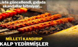 Liste güncellendi, gıdada skandallar bitmiyor... Bu kez kalp yedirmişler!