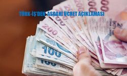 TÜRK-İŞ’DEN  ASGARİ ÜCRET AÇIKLAMASI