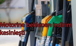 Motorine beklenen indirim kesinleşti