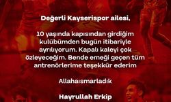 Kayserisporlu futbolcu takımdan ayrıldı