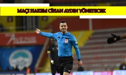 Kayserispor – Göztepe maçını Cihan Aydın yönetecek