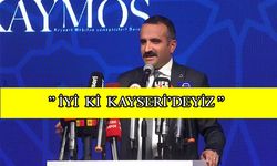 Vali Yardımcısı Tekeş, “Kayseri'ye hizmet ettiğimiz için çok şanslıyız”