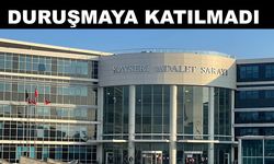 Kız arkadaşını ‘yağma’dan yargılanan sanık duruşmaya katılmadı