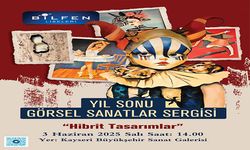 Bilfen Liseleri Kayseri  "Hibrit Tasarımlar" Sergisi Düzenliyor