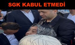 Şehit ailesinden SGK’ya tepki