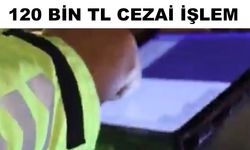 Trafik kurallarını ihlal eden 3 sürücüye ağır ceza