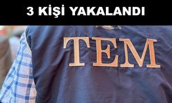 TEM’den operasyon