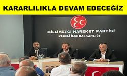 Kalın, “Develi teşkilatımız MHP’nin gönül kalesidir”