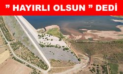 Büyükkılıç'tan sarıoğlan için önemli olan ve tamamlanan baraj takviye hattı memnuniyeti