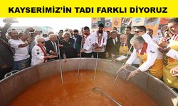 Lezzetin Anavatanında Kayseri Gastronomi Günleri'ne muhteşem açılış
