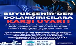Büyükşehir'den Dolandırıcılara Karşı Uyarı