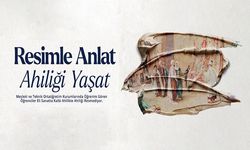 Milli Eğitim Bakanlığı’ndan “Ahilik” temalı resim yarışması