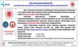 MSB için Kayseri’den 33 kişi istihdam edilecek